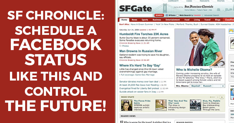 SF Chronicle: Schedule a Facebook status like this and control the future!